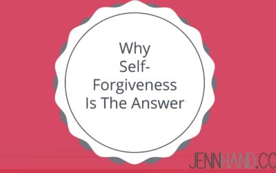 Why Self-Forgiveness Is The Answer