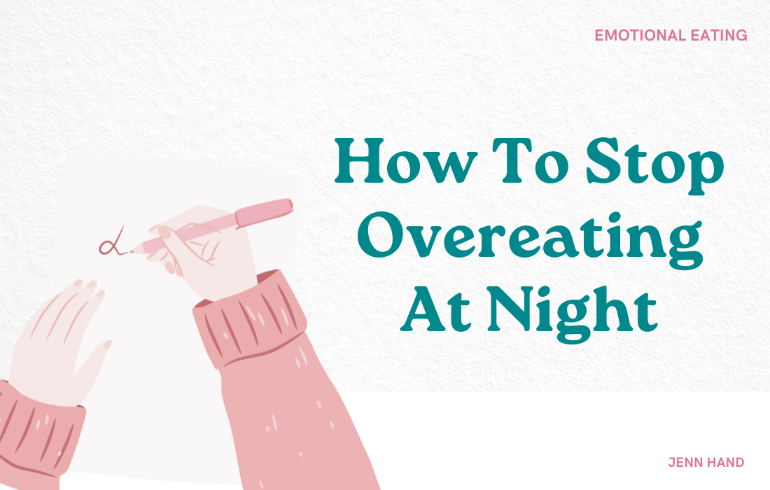 8 Ways To Stop Eating at Night