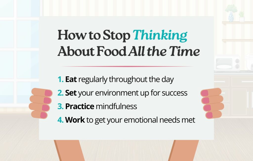 How to Stop Thinking About Food all the Time