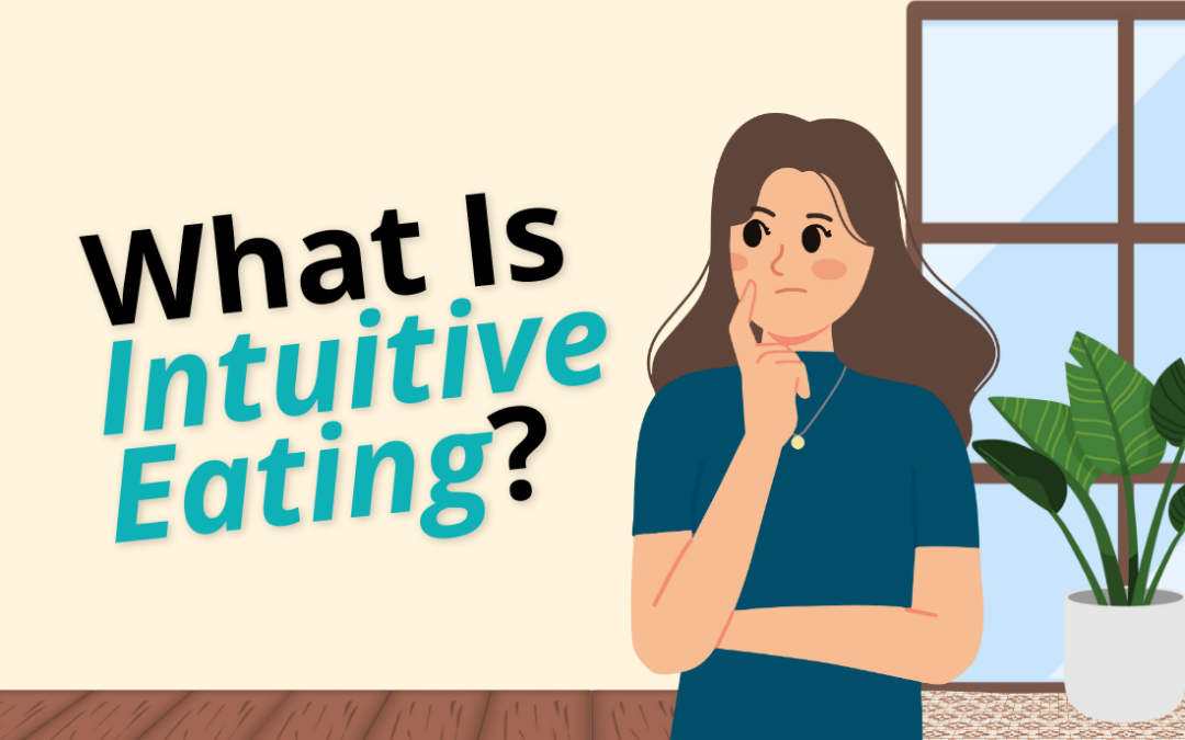 What Is Intuitive Eating?