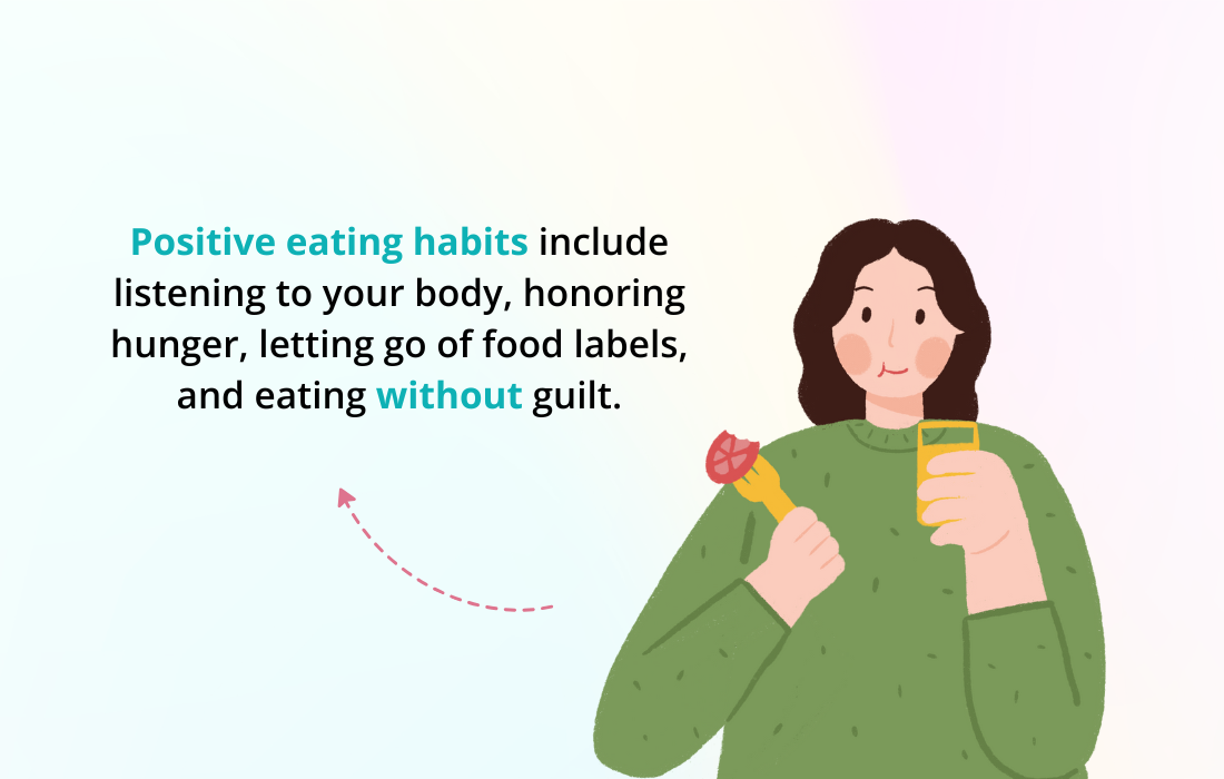 What are some examples of positive eating habits?