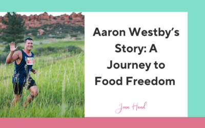 Aaron Westby and His Journey to Food Freedom